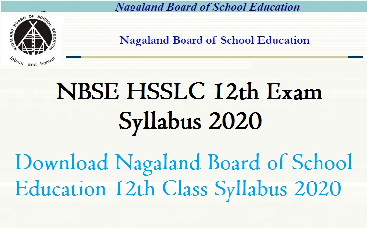 NBSE HSSLC 12th Exam Syllabus 2020 – Download Nagaland Board of School Education 12th Class Syllabus 2020