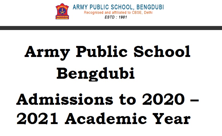 Army Public School Bengdubi – Admissions to 2020 – 2021 Academic Year