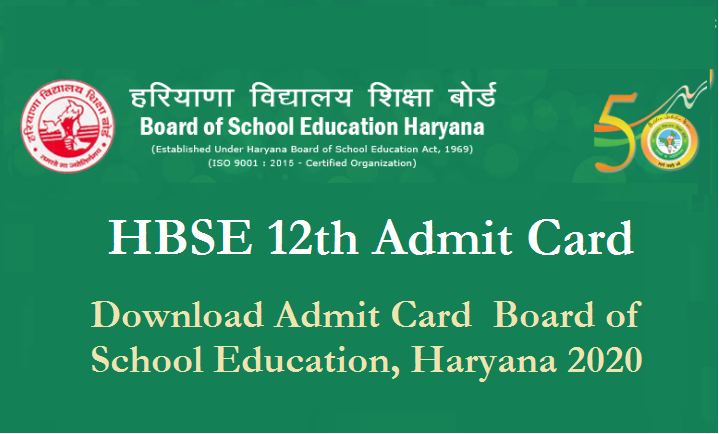 HBSE 12th Admit Card 2020 – Download Admit Card 2020 Board of School Education Haryana