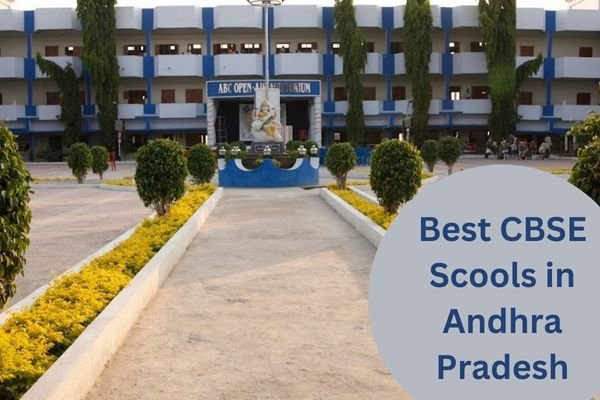 Top CBSE Schools in Andhra Pradesh with Their Fees